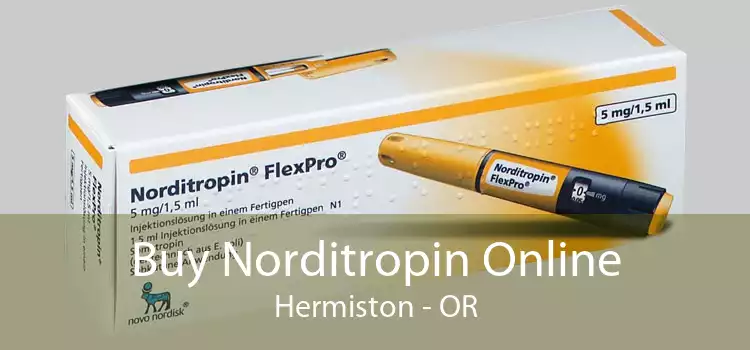 Buy Norditropin Online Hermiston - OR