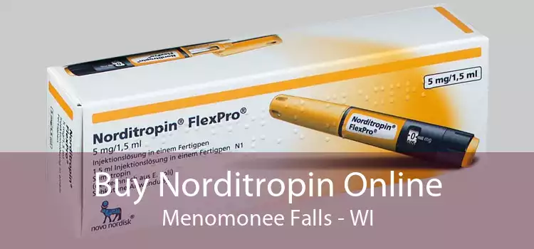 Buy Norditropin Online Menomonee Falls - WI