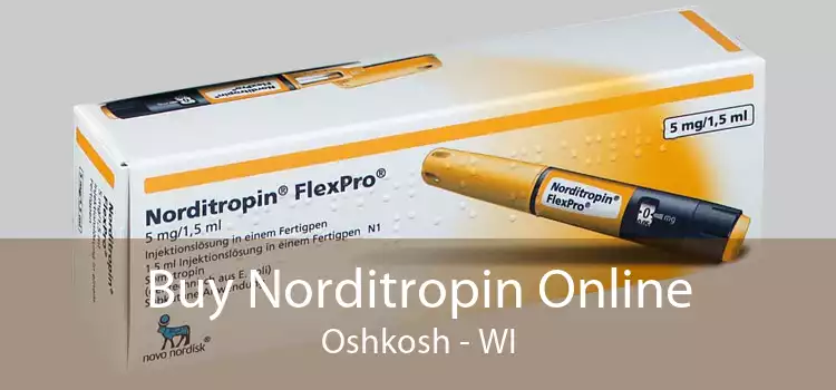 Buy Norditropin Online Oshkosh - WI