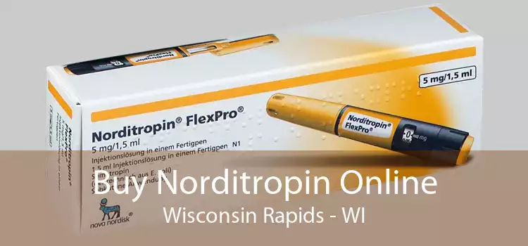 Buy Norditropin Online Wisconsin Rapids - WI